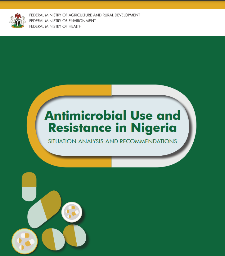 Nigeria's Situation Analysis on Antimicrobial Resistance